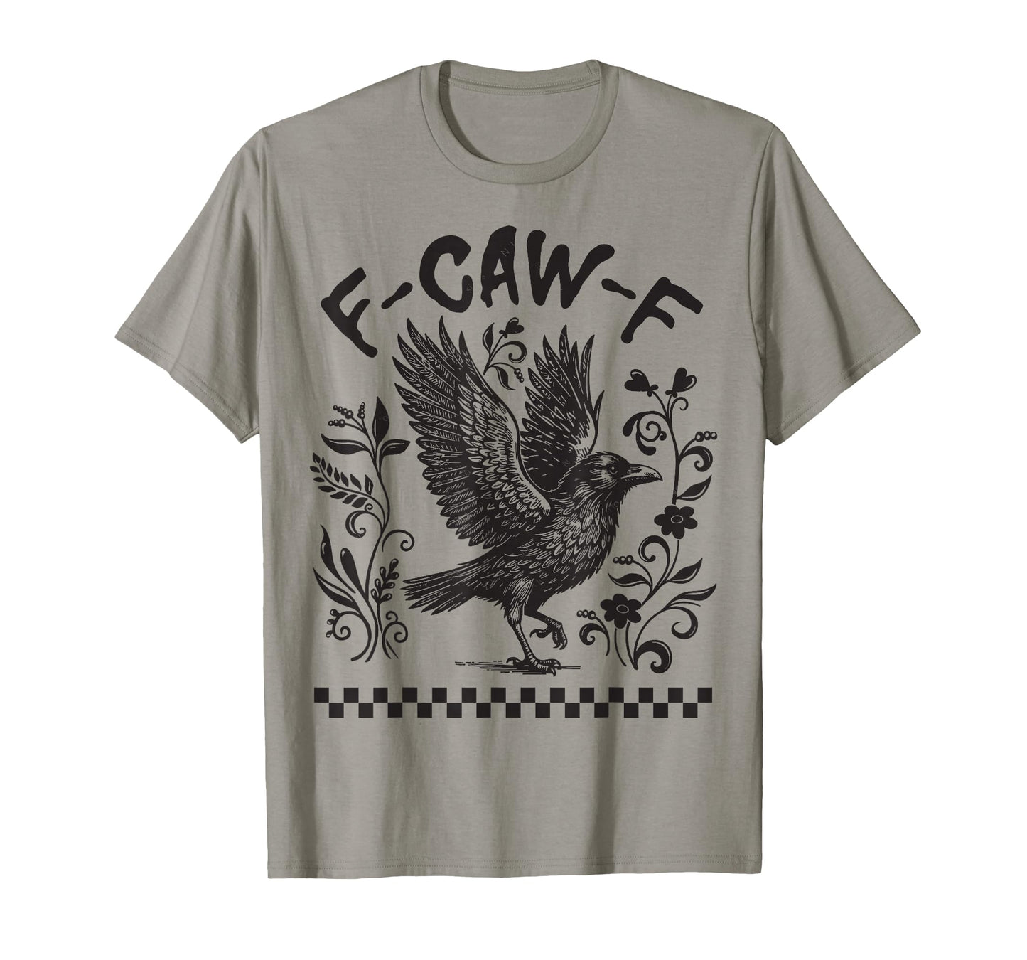 Funny F Caw F Raven Floral Gothic Graphic Halloween Crow Pun T-Shirt