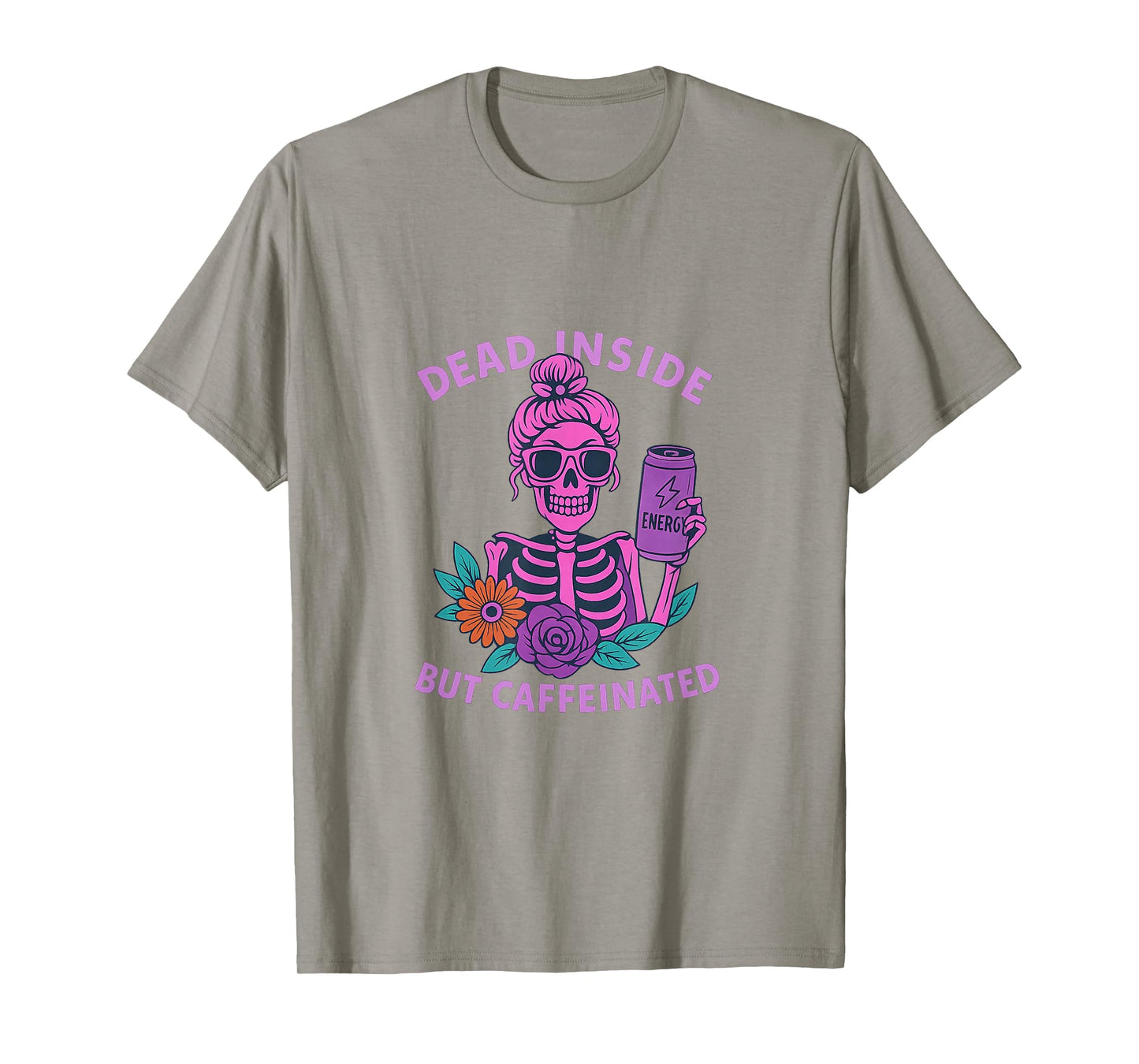 Dead Inside But Caffeinated Skeleton Coffee Energy Drink T-Shirt