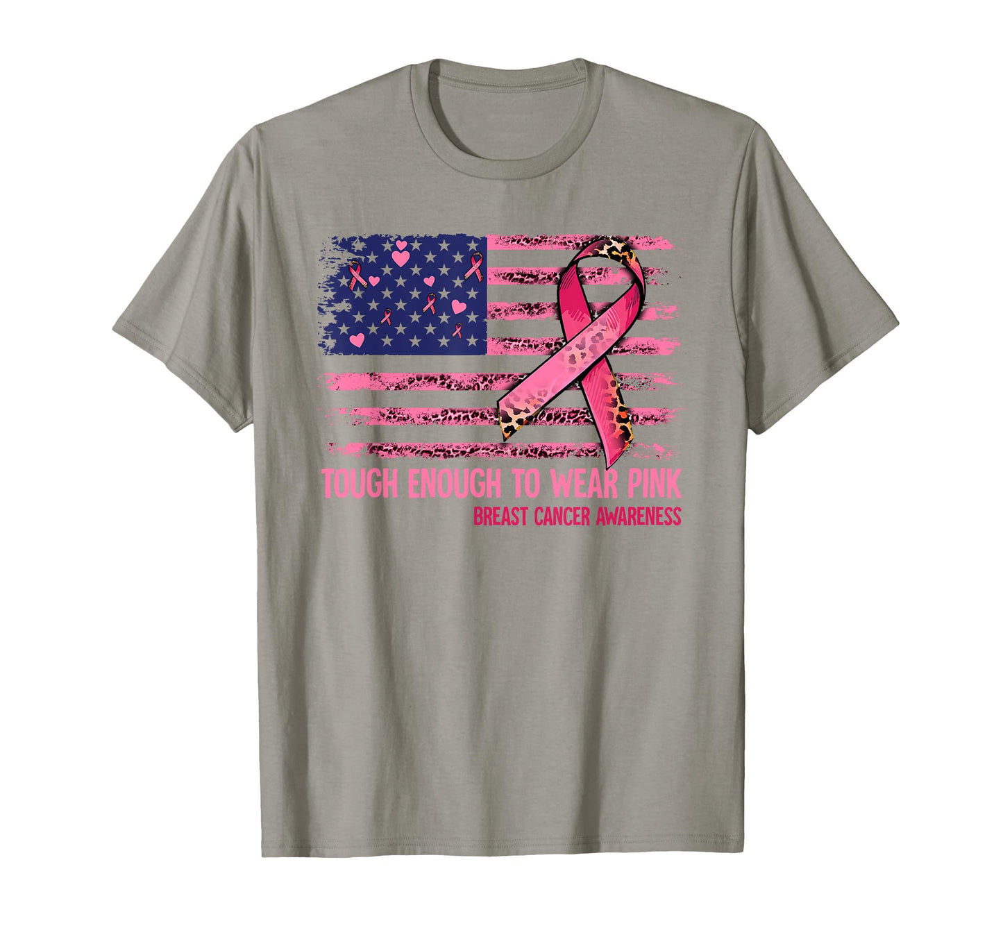 Tough Enough To Wear Pink Breast Cancer Awareness T-Shirt