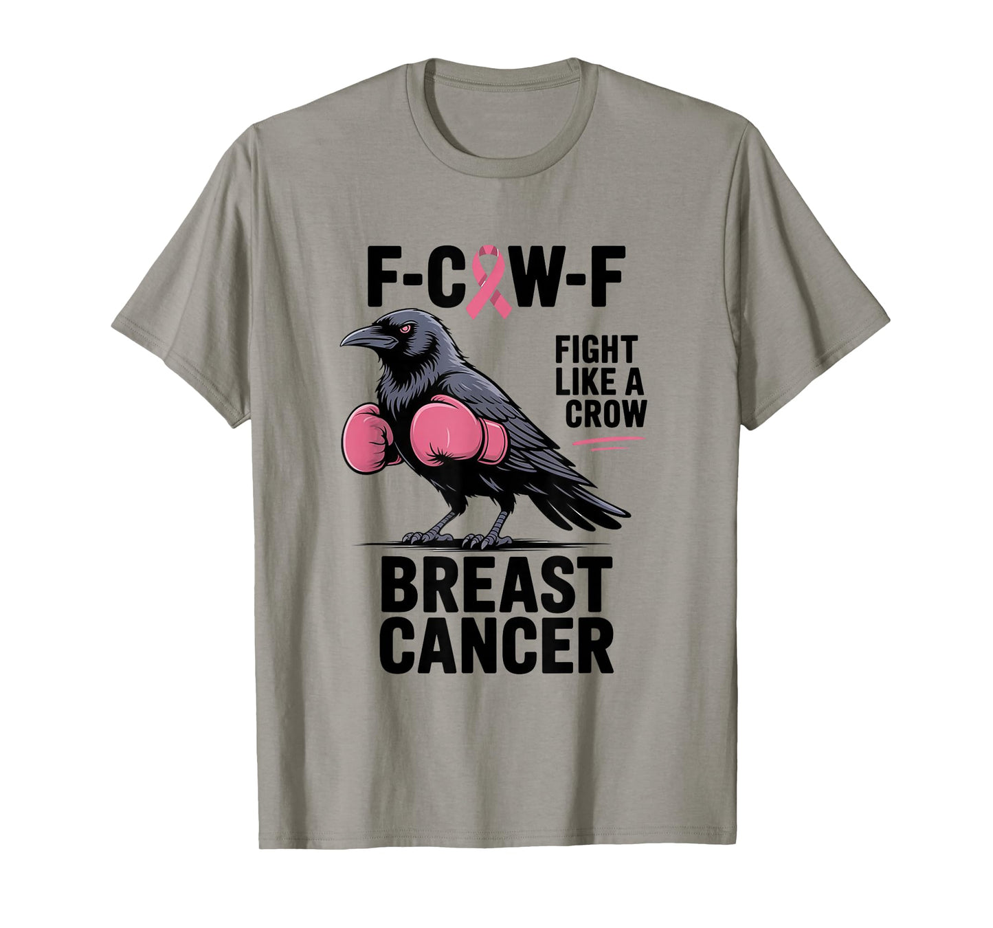 F-CAW-F Fighter Crow Breast Cancer Awareness Pink Supporters T-Shirt