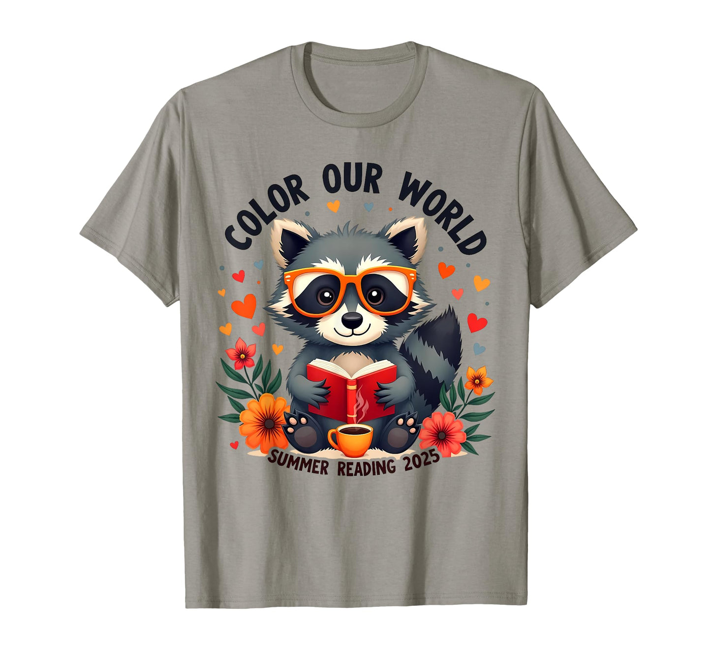 Color Our World Summer Reading Program 2025 Funny Raccoon T-Shirt