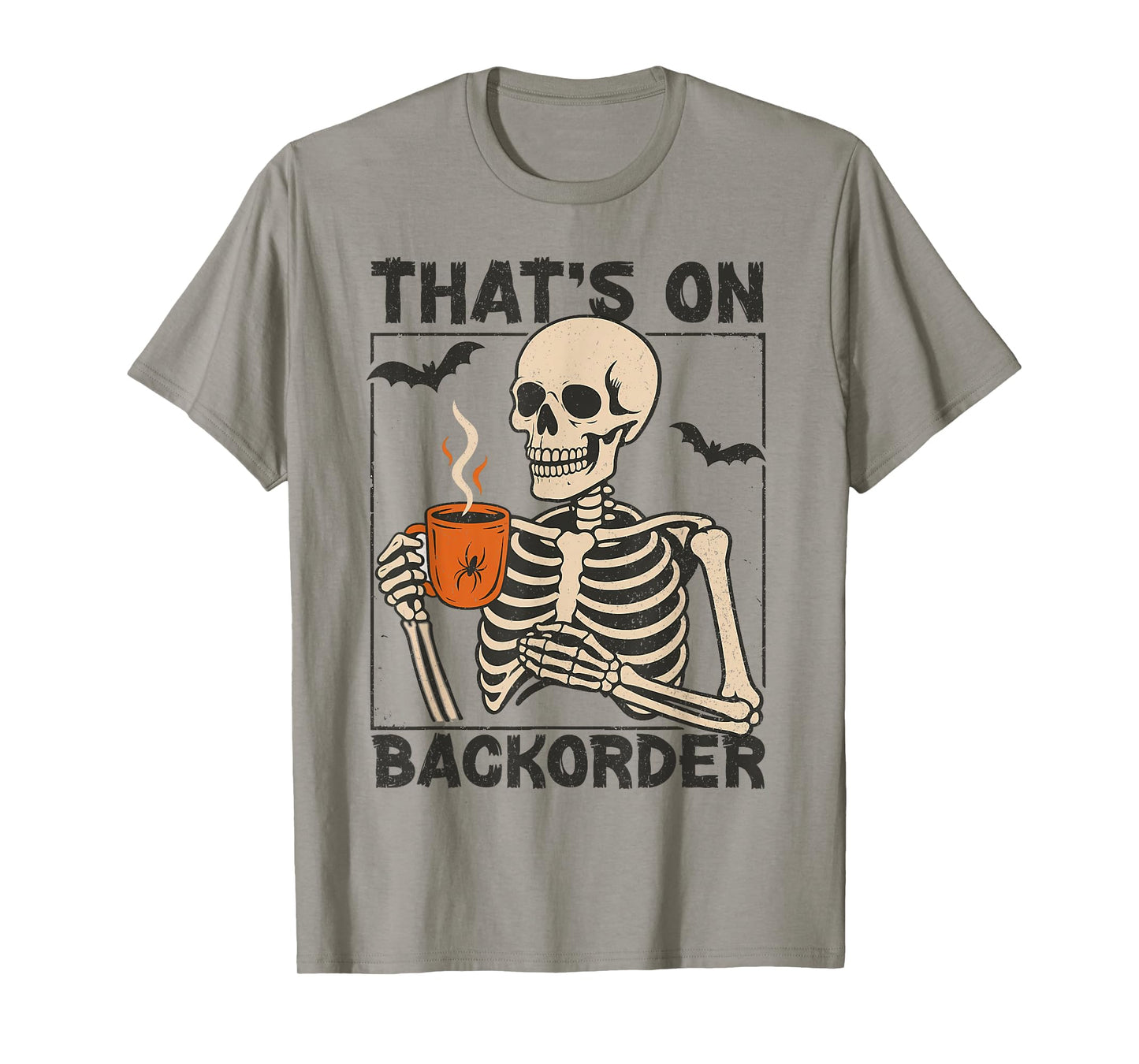 Pharmacy Tech Skeleton That's BackOrder Funny Halloween T-Shirt