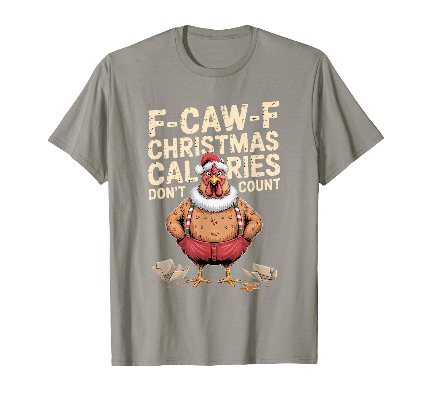 F-Caw-F Crow Christmas Calories Don't Count T-Shirt