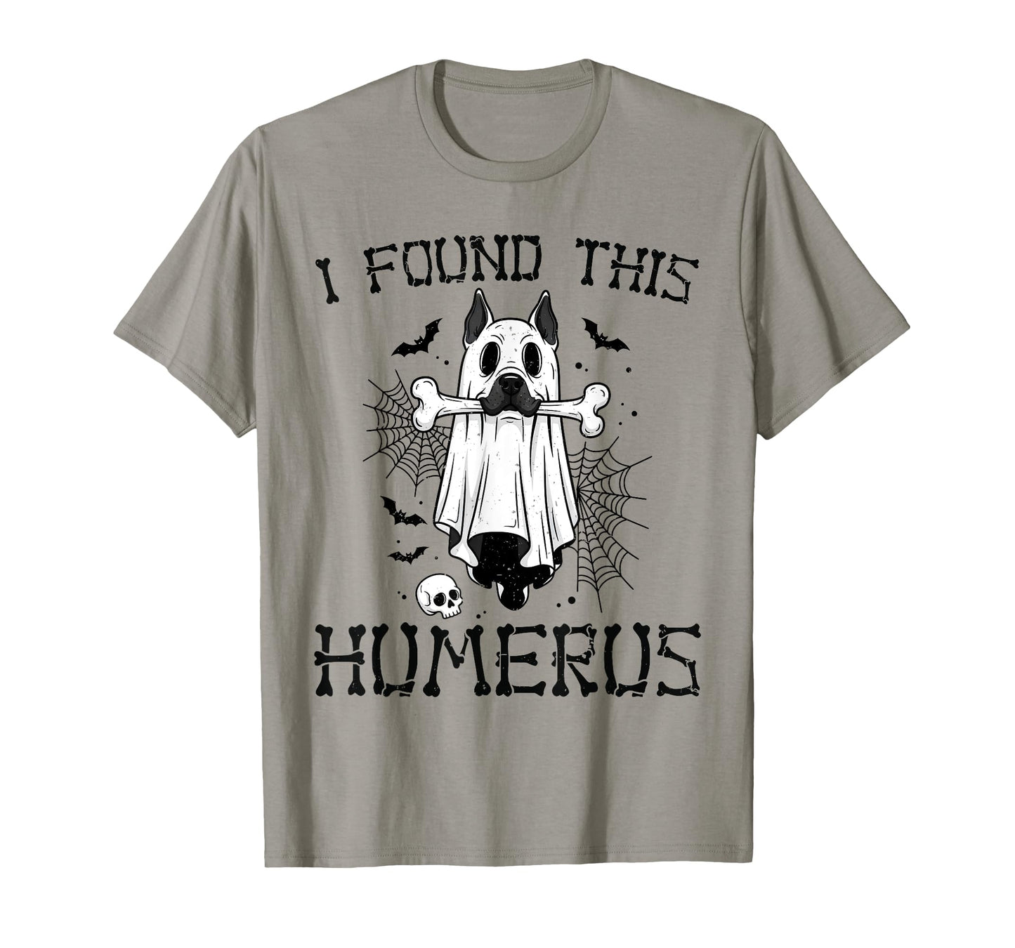 I Found This Humerus Ghost Dog Funny Halloween Bone Graphic T-Shirt