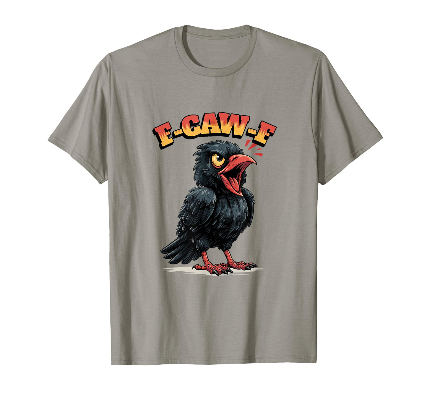 Funny Chicken Humor. F-Caw-F T-Shirt