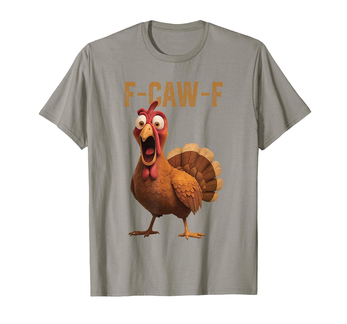 F-Caw-F FCAWF Funny Chicken Humor T-Shirt