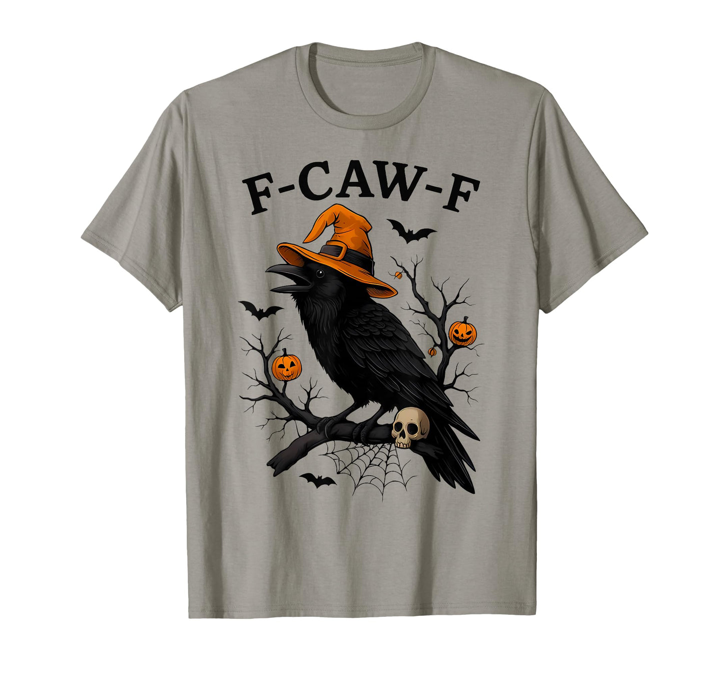 Halloween F Caw F Black Bird F-Caw-F Crow Women Men T-Shirt