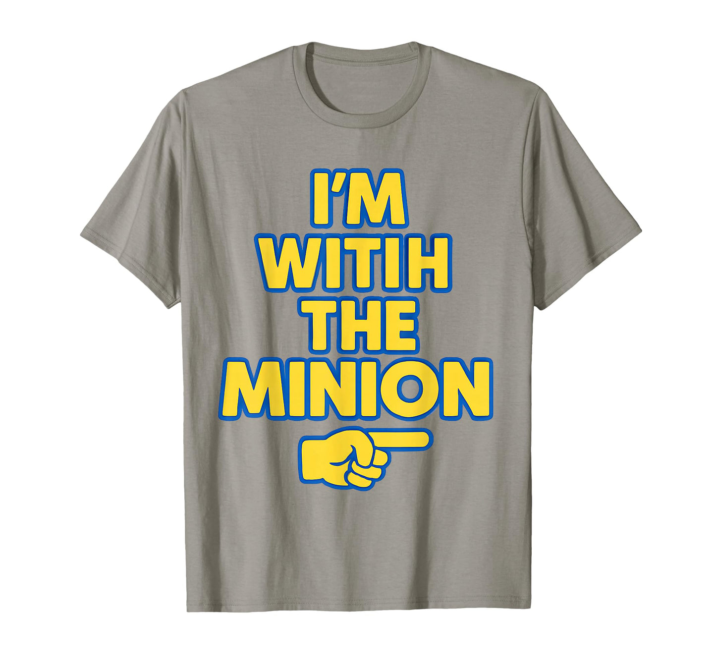 I'm with The Minion Costume Family Lazy Easy Halloween T-Shirt