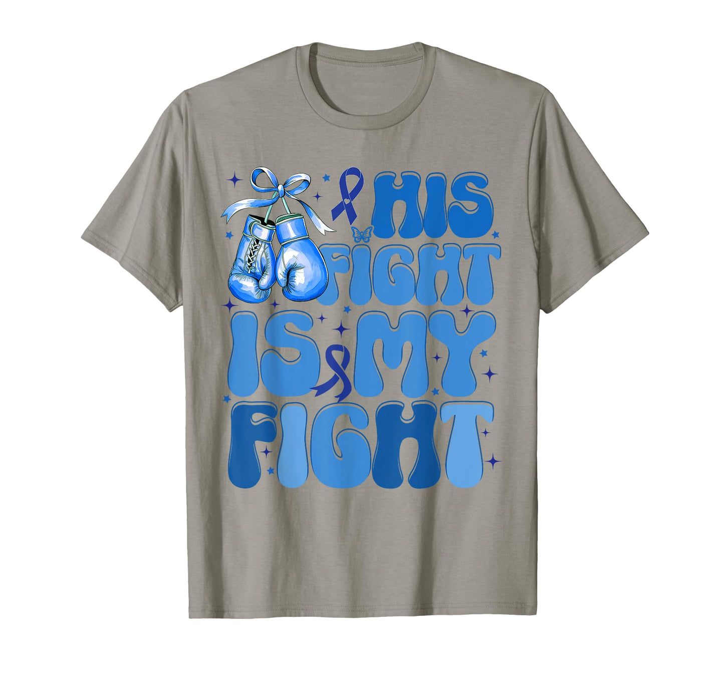 His Fight Is My Fight Colon Cancer Support T-Shirt