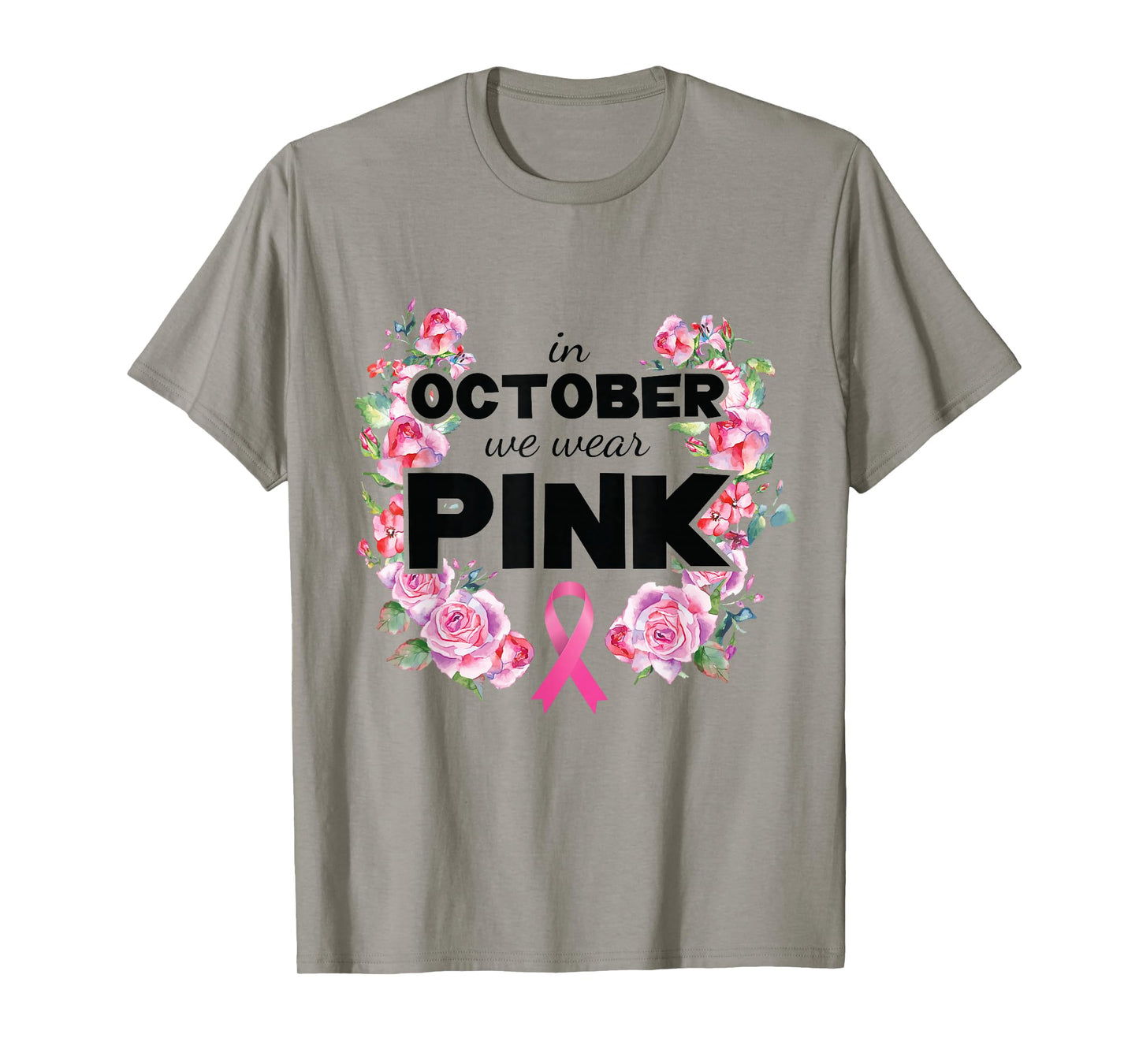 Breast Cancer Shirt Mom Wife Women In October We Wear Pink T-Shirt