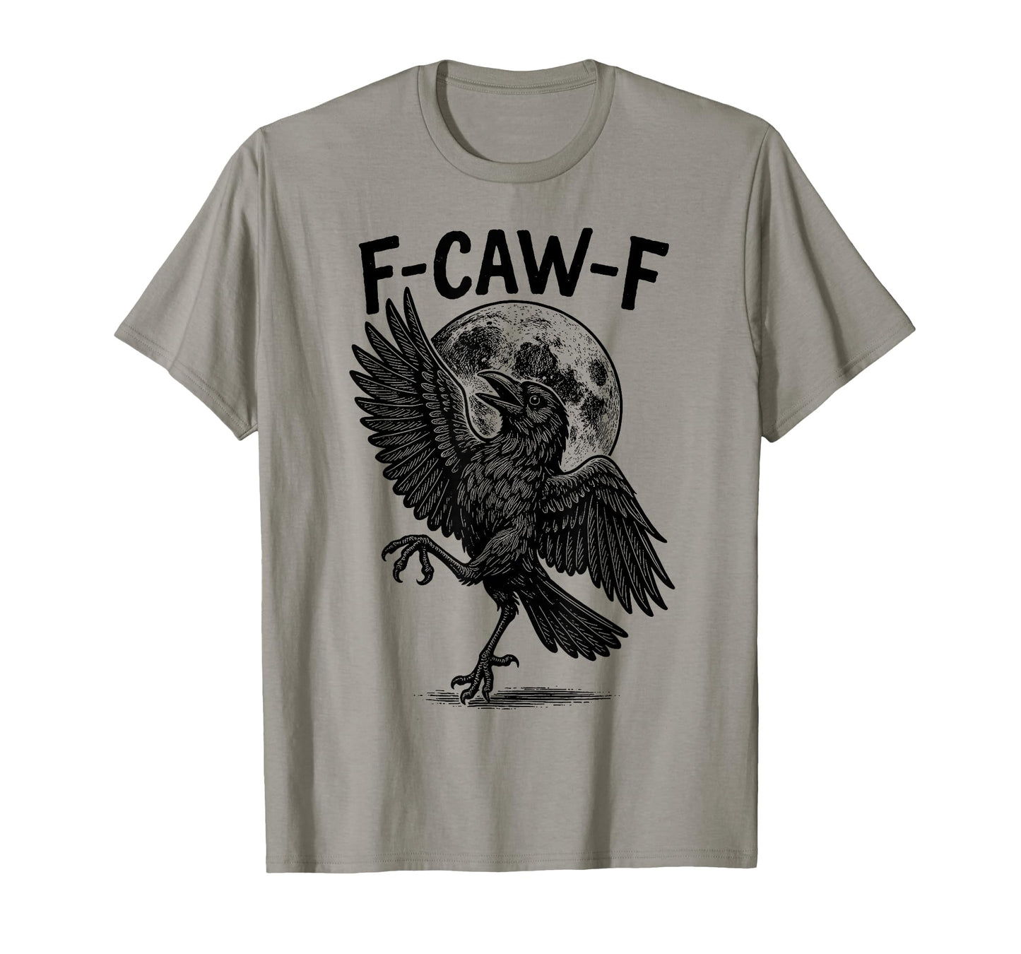 Funny Black Crow, F-Caw-F Gothic Black Bird Moon Adult Humor T-Shirt