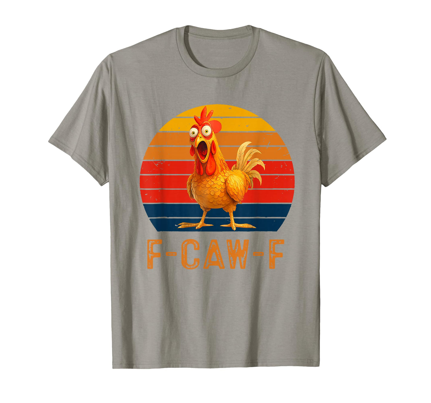 F-Caw-F Funny Chicken Humor F-Caw-F Quote Rooster Vintage T-Shirt