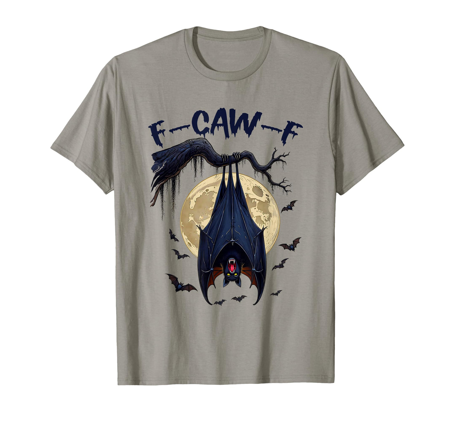 Halloween F-Caw-F Crow, F Caw F Bat Moon Gothic Adult Humor T-Shirt