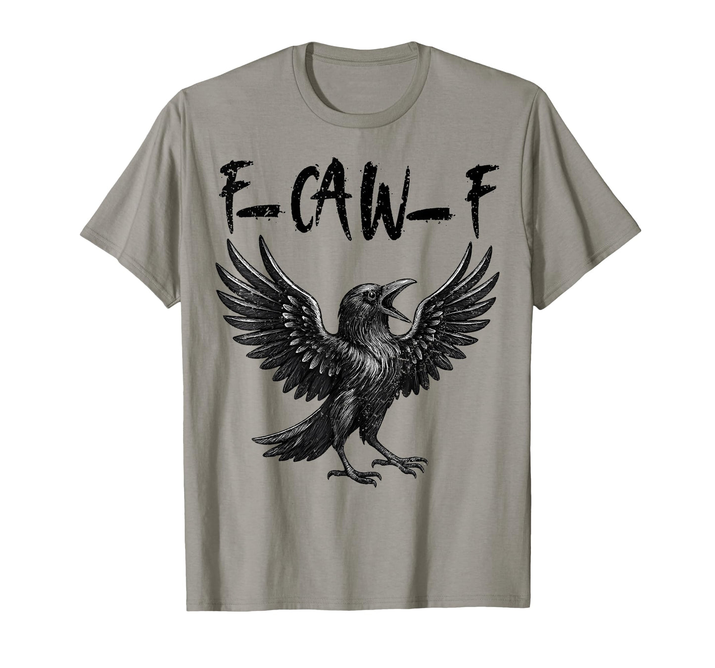 Funny F Caw F Raven Bird Cawing Graphic F-CAW-F Crow Pun T-Shirt