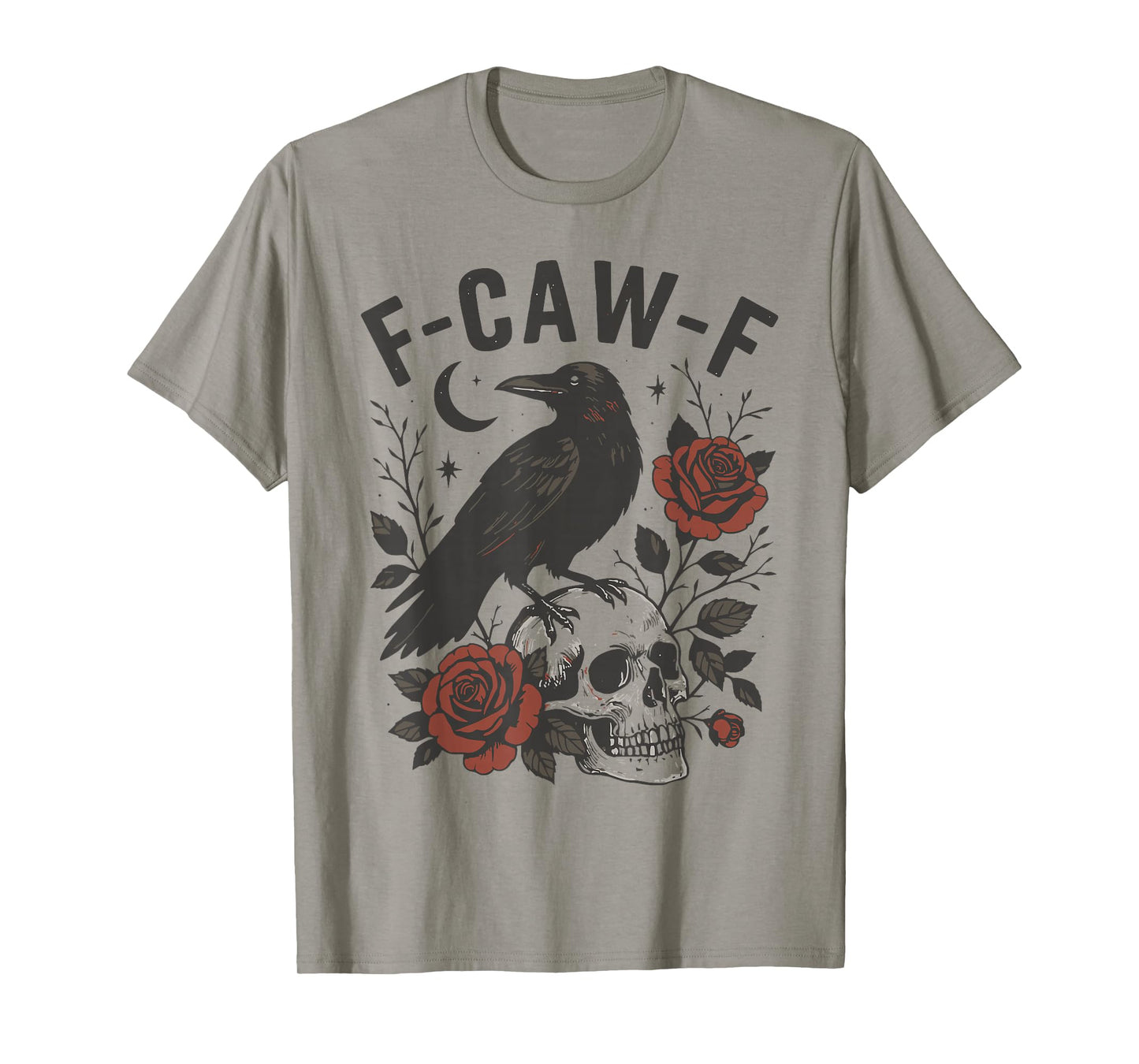 F-Caw-F Funny Raven Halloween Dark Humor T-Shirt