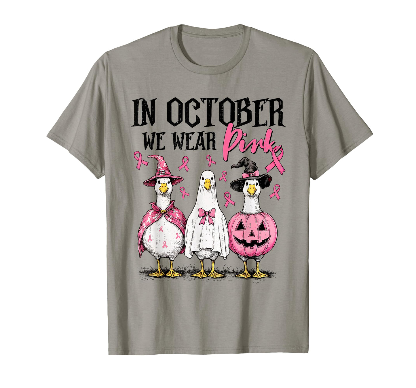 in October We Wear Pink Goose Breast Cancer Awareness Funny T-Shirt