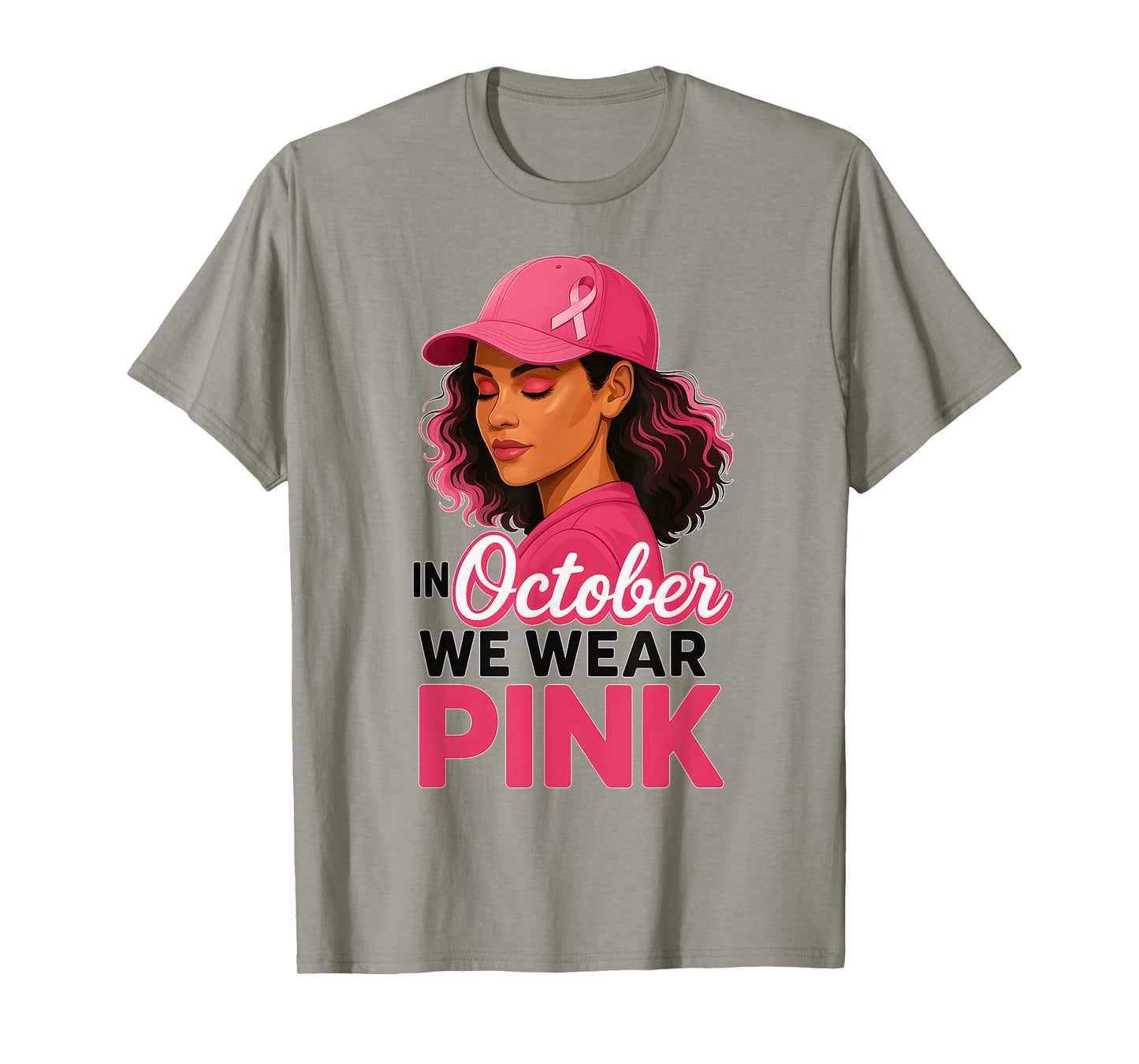 in October We Wear Pink Breast Cancer Awareness Support T-Shirt