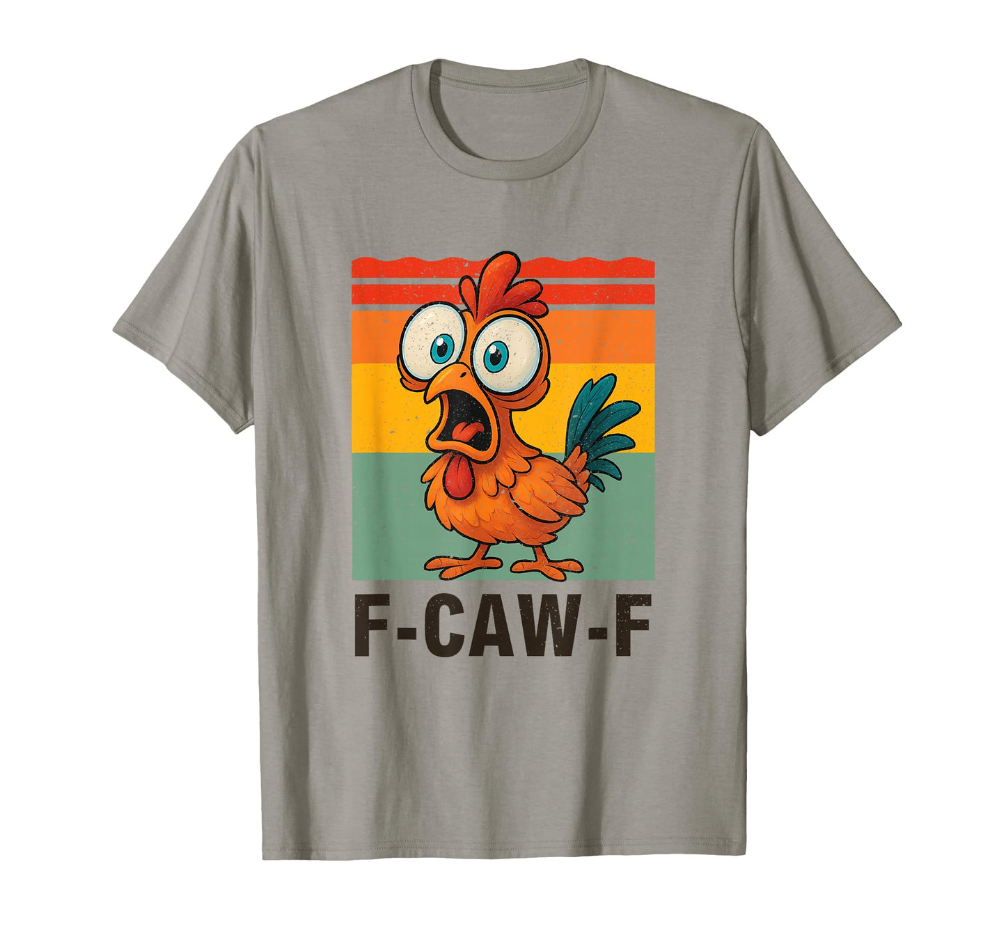 Funny F-Caw-F Chicken FCAWF Chicken T-Shirt