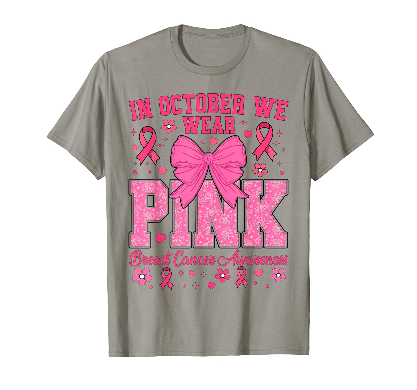 Breast Cancer Awareness In October We Wear Pink T-Shirt