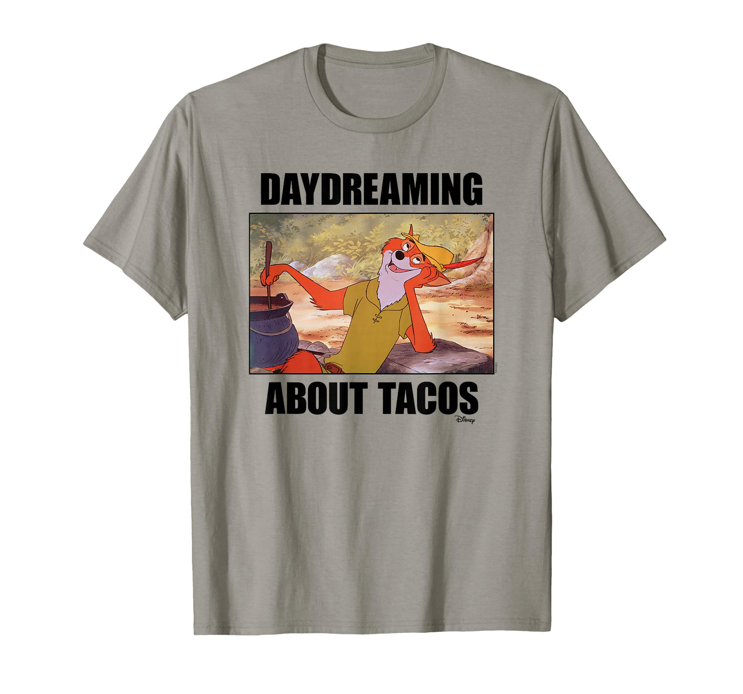 Robin Hood - Daydreaming About Tacos T-Shirt