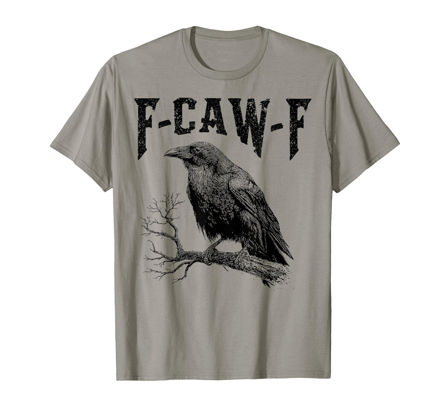 Funny F Caw F Raven Bird Gothic Graphic F-CAW-F Crow Pun T-Shirt