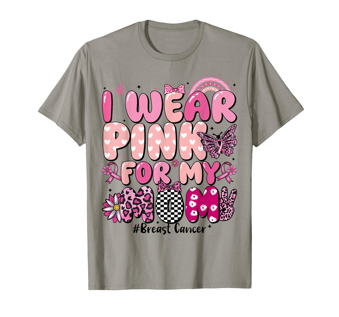 I Wear Pink for My Mom Pink Ribbon Breast Cancer for Women T-Shirt