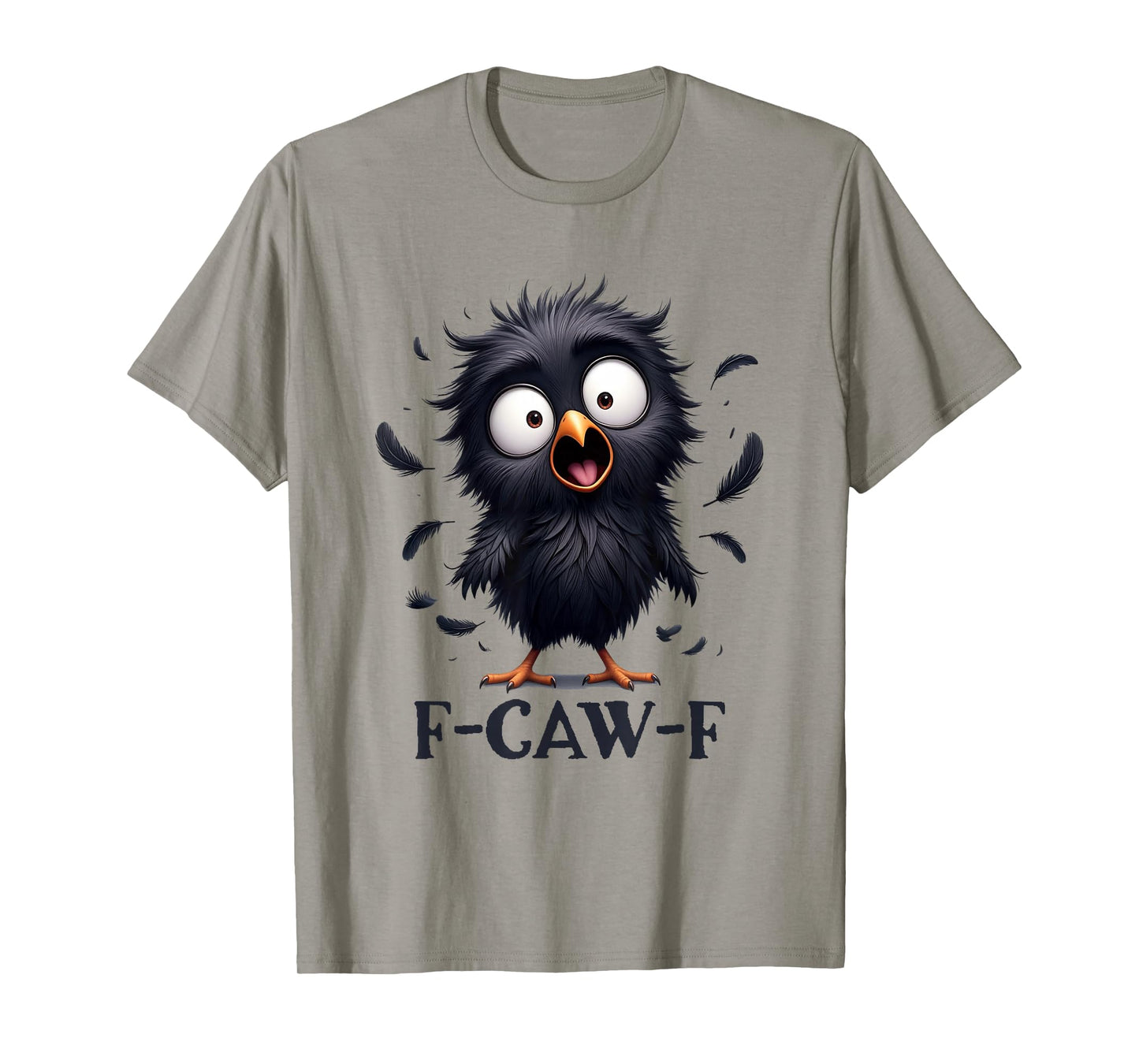 F-Caw-F Black Crow Black Bird Funny Crow F Caw F Men Women T-Shirt
