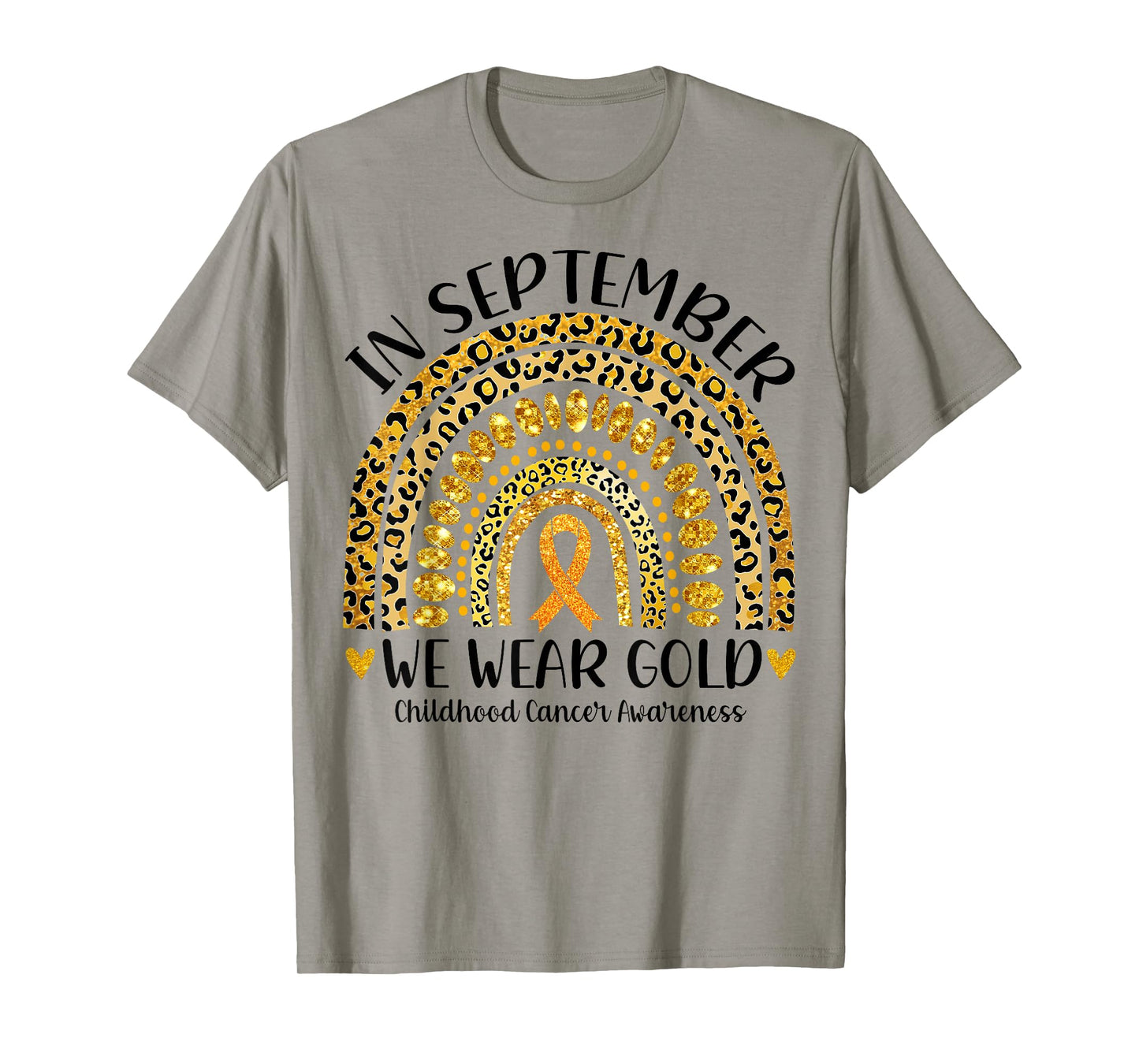in September We Wear Gold Rainbow Childhood Cancer Awareness T-Shirt