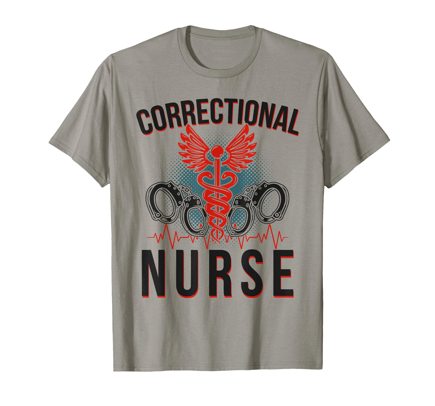 Corrections Nurse Caduceus Correctional Nurse T-Shirt
