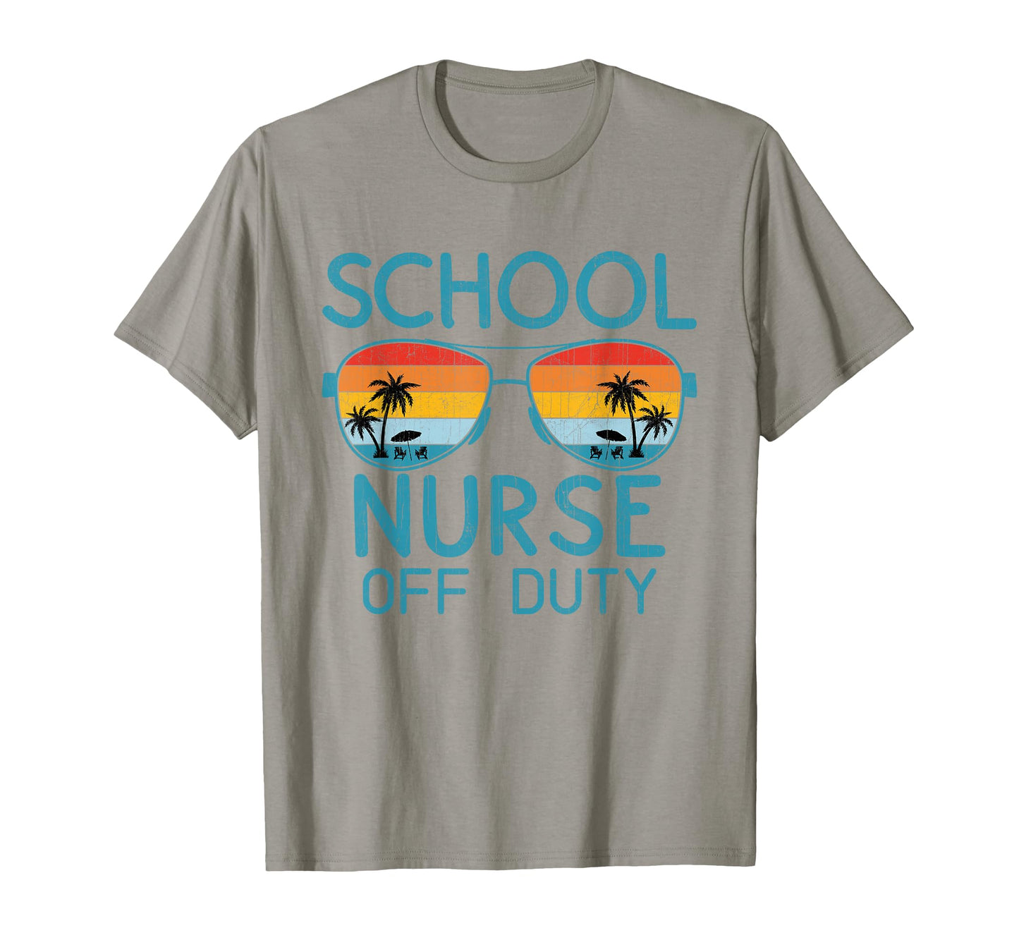 Retro Summer Sunglasses Beach Sunset School Nurse Off Duty T-Shirt