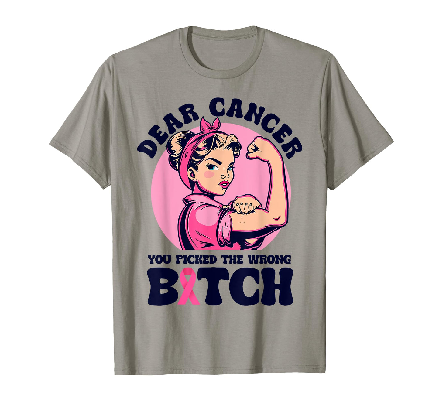Cancer You Picked The Wrong Bitch Cute Cancer Treatment Tee T-Shirt