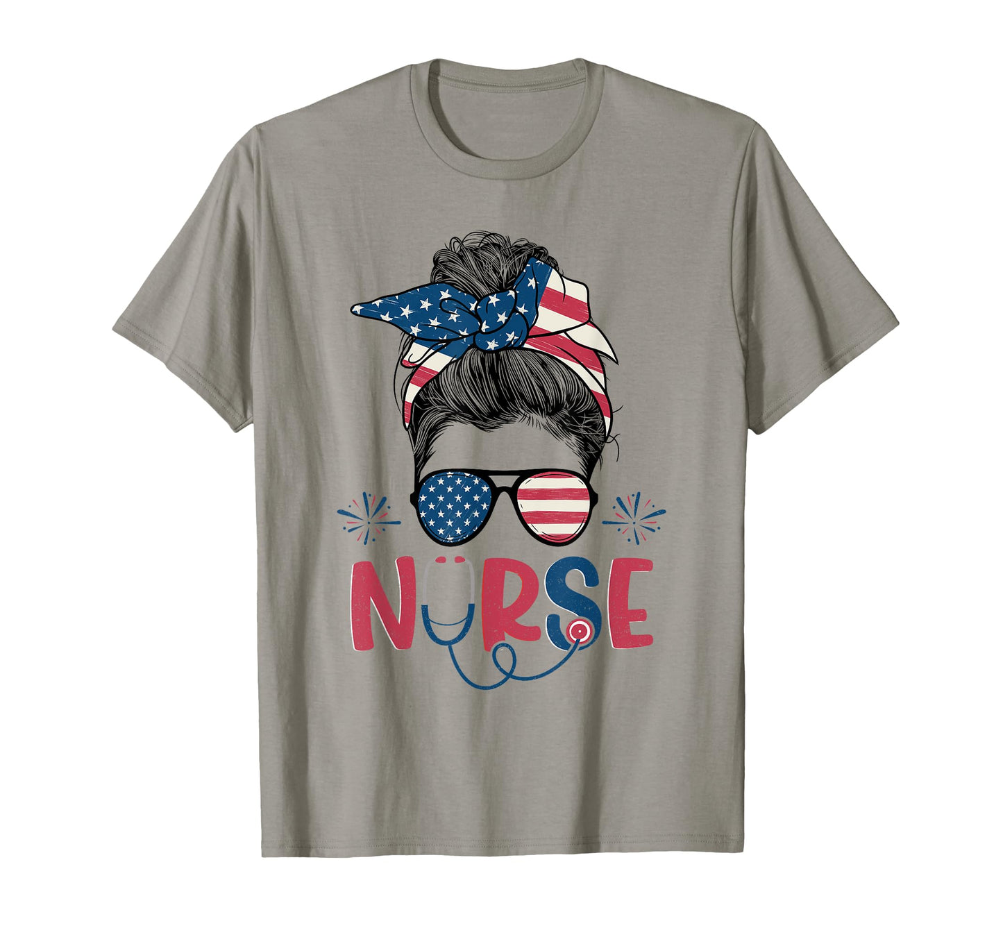 American Flag Patriotic Nurse Messy Bun 4th Of July Nurse T-Shirt for Women Kids Men
