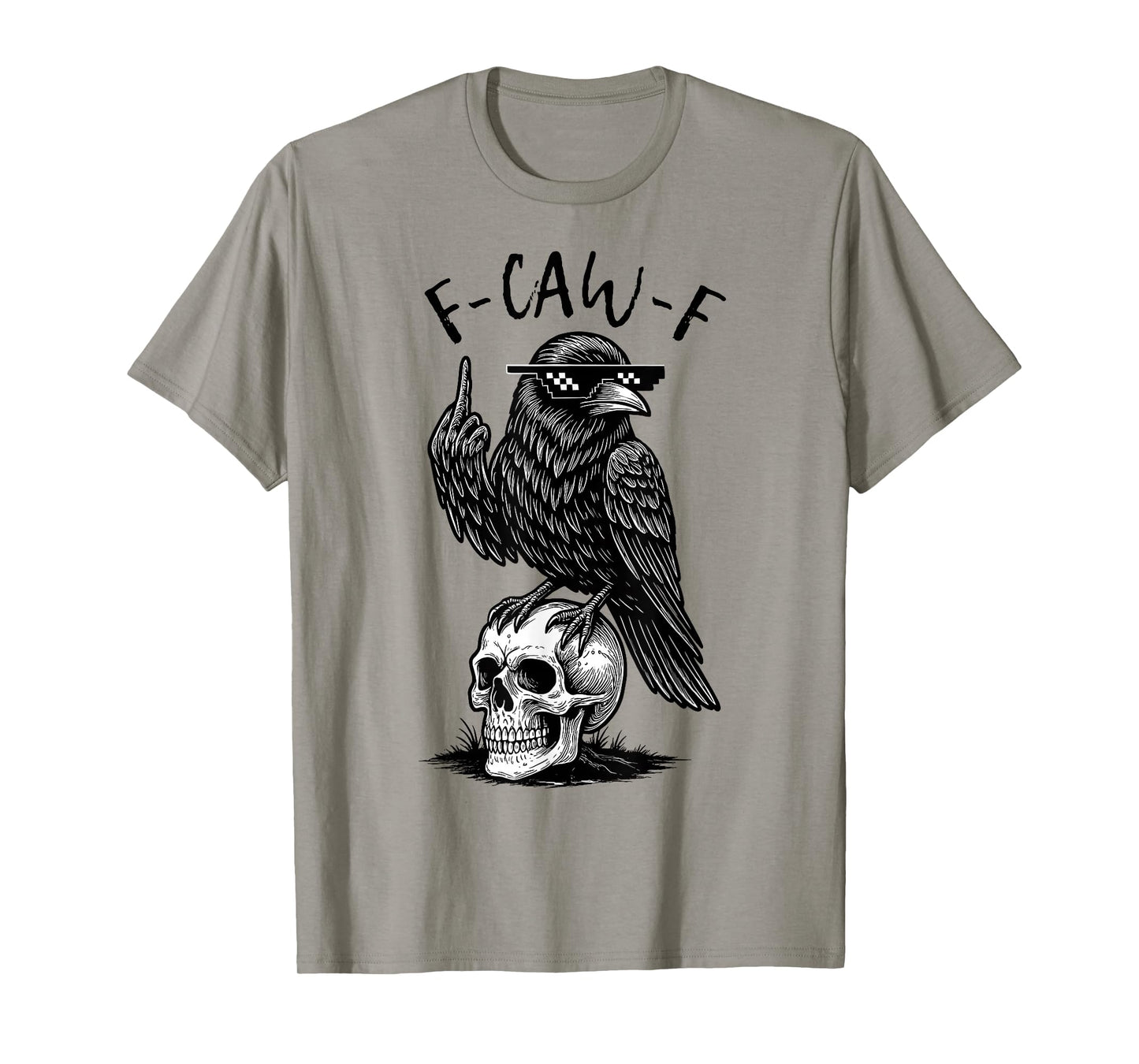 F-Caw-F Black Crow Black Bird Funny Crow F-Caw-F T-Shirt