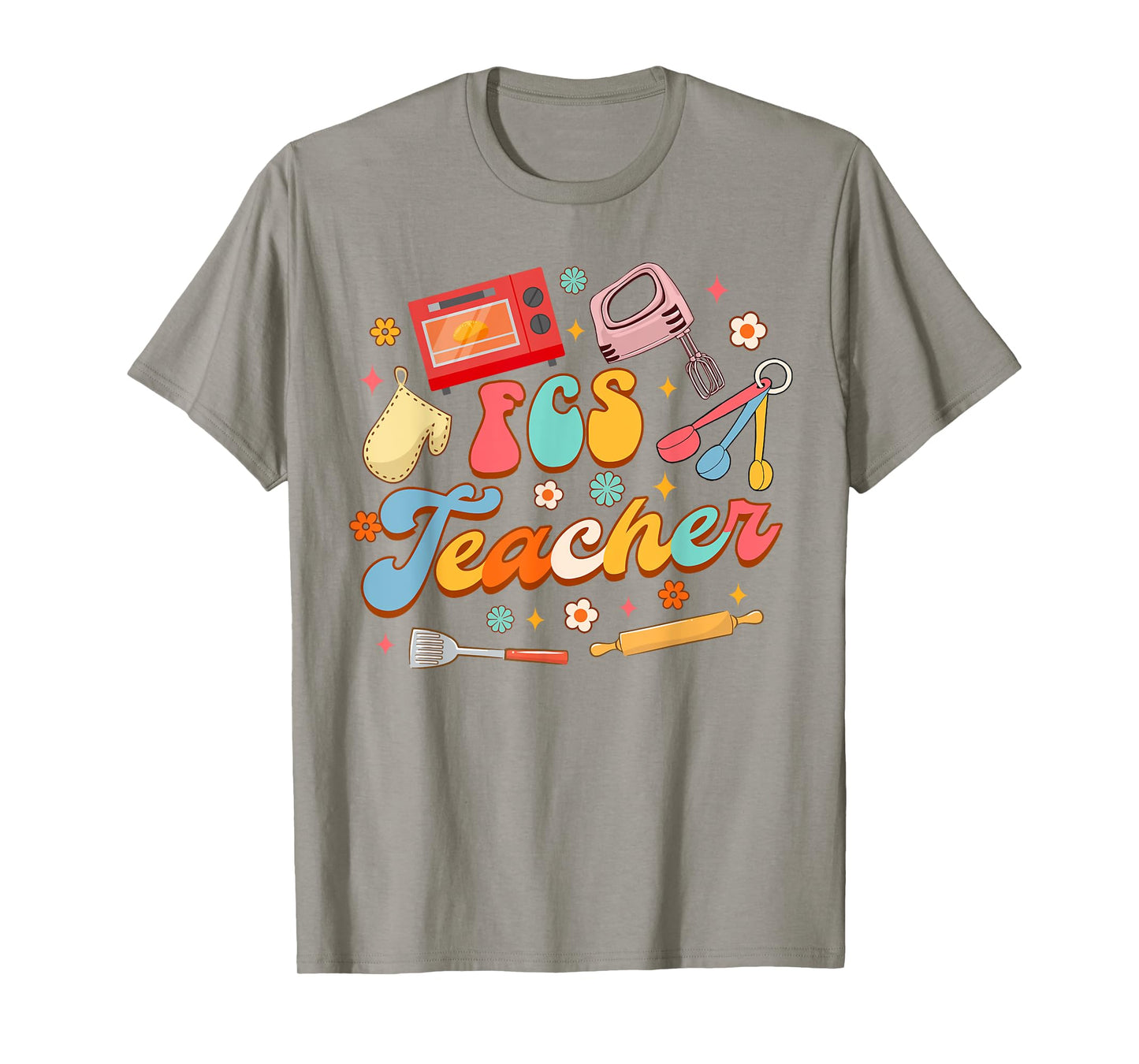 FCS Family Consumer Science Home Economics FCS Teacher Men Women Girls Kids T-Shirt