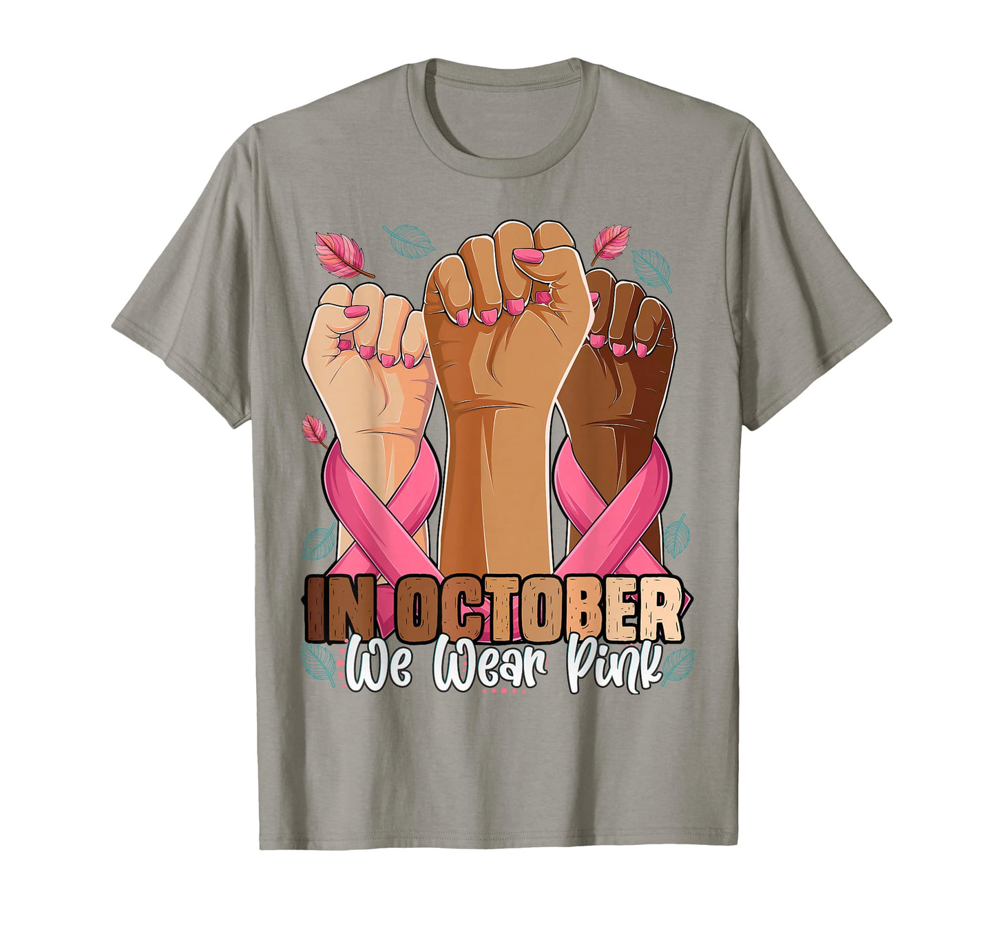 Breast Cancer Awareness Month in October We Wear Pink 2025 T-Shirt
