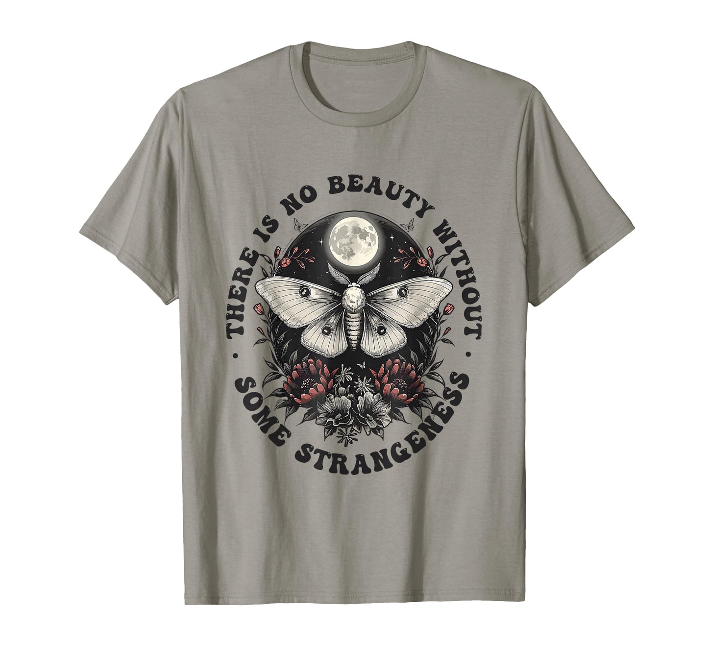 There Is No Beauty Without Some Strangeness T-Shirt