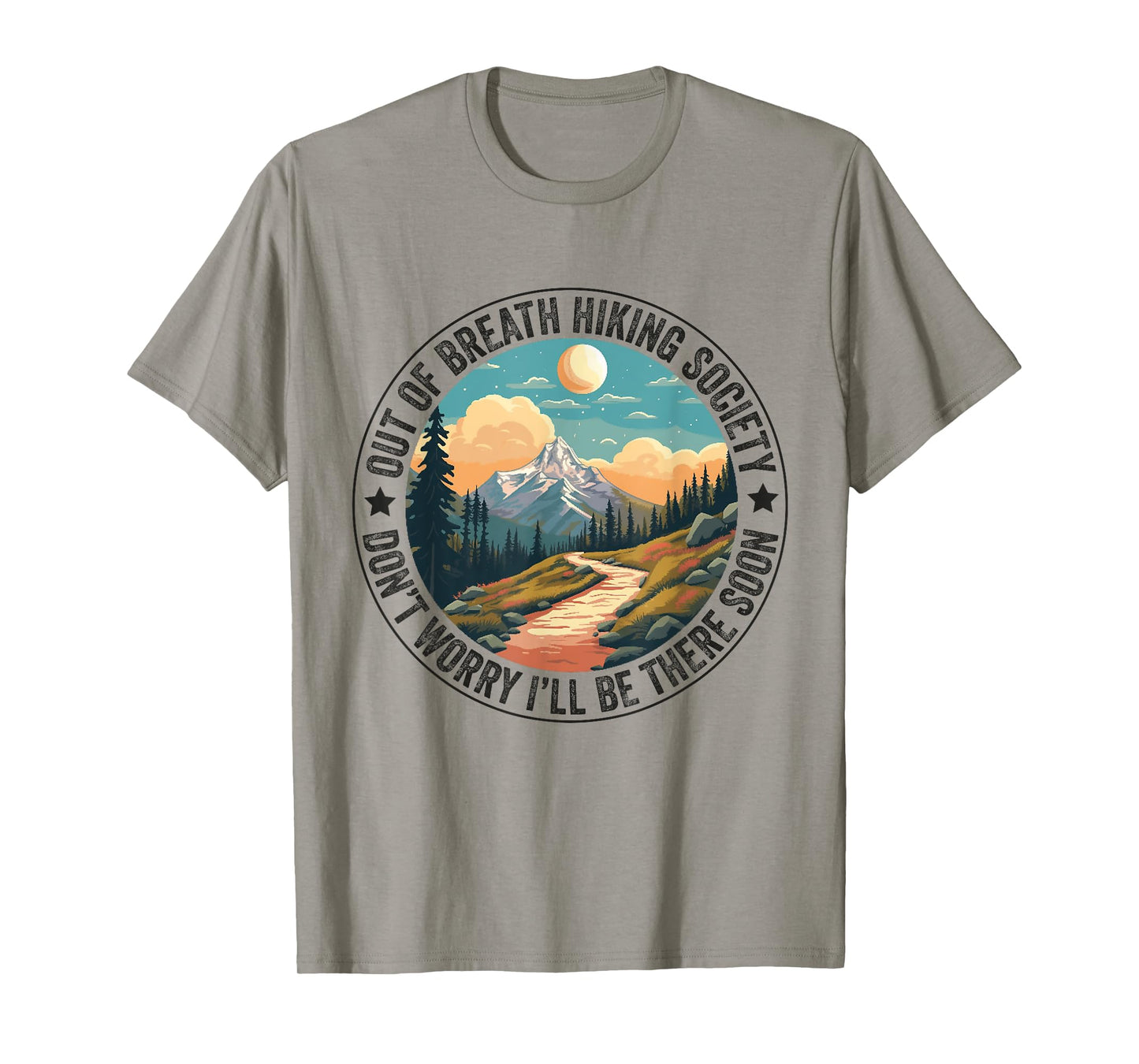 Out of Breath Hiking Society For Men Women Hiker Nature Love T-Shirt