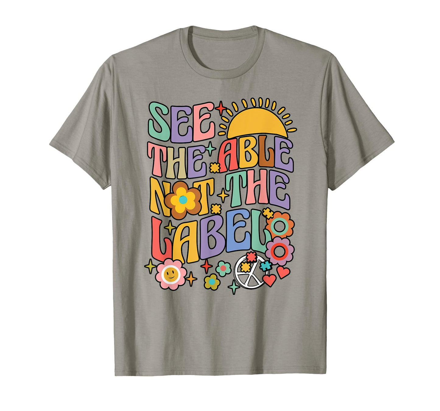 See the Able Not the Label Sped Ed Education Special Teacher T-Shirt