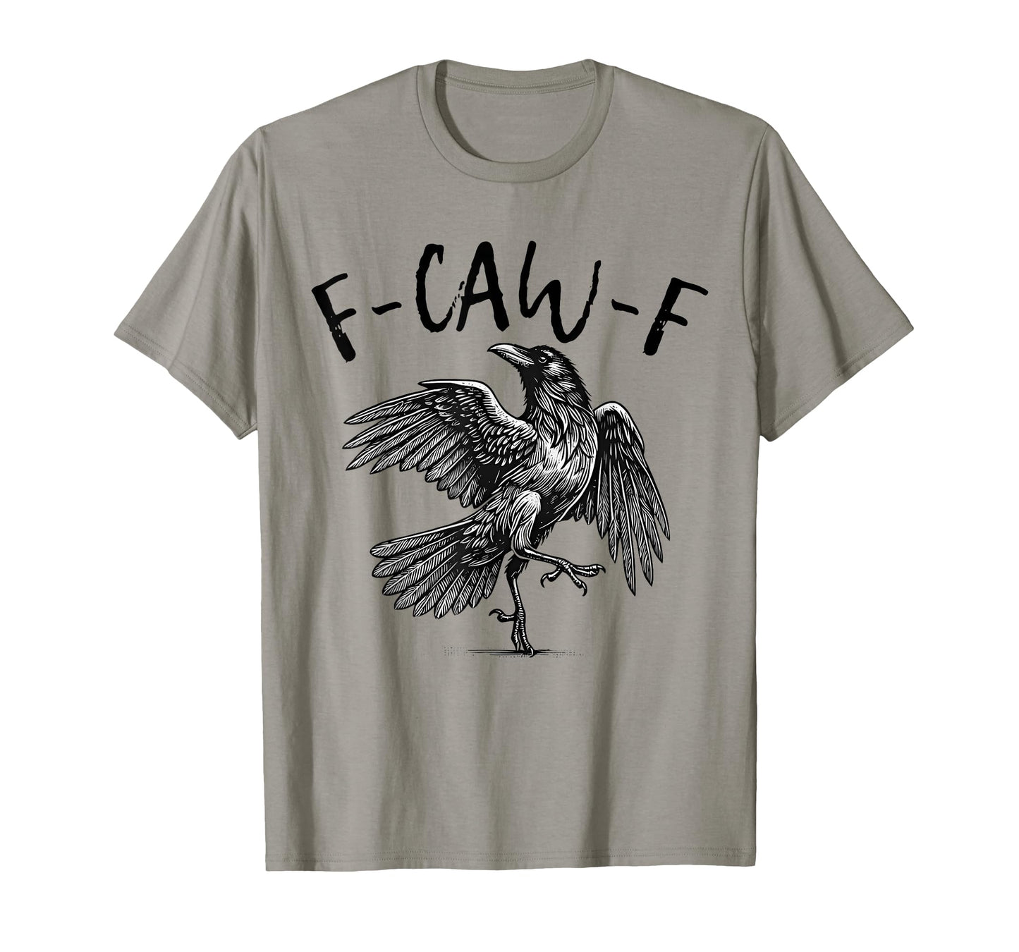 Gothic F-Caw-F Raven Funny T-Shirt