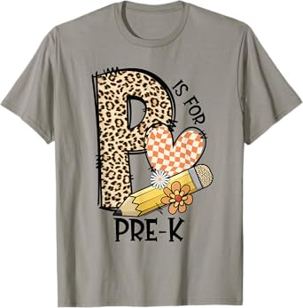 P Is For Pre K Teacher Leopard First Day Of School T-Shirt for Men Women Girls Kids