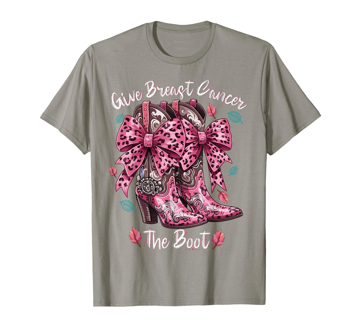 Give Breast Cancer The Boot Pink Cowgirl Western Tee Gift T-Shirt