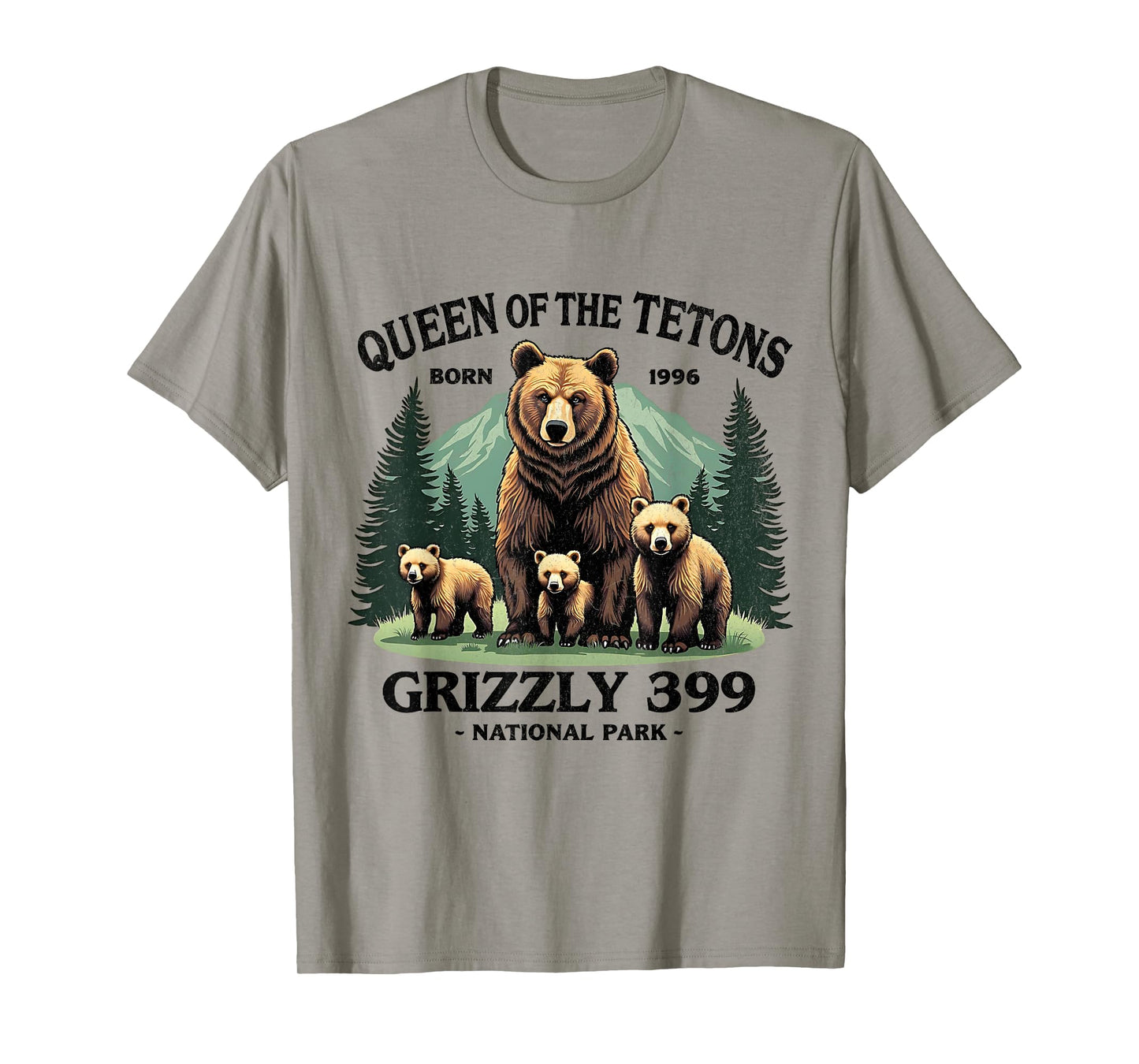 Bear Lovers Queen Of The Tetons Grizzly 399 National Park T-Shirt