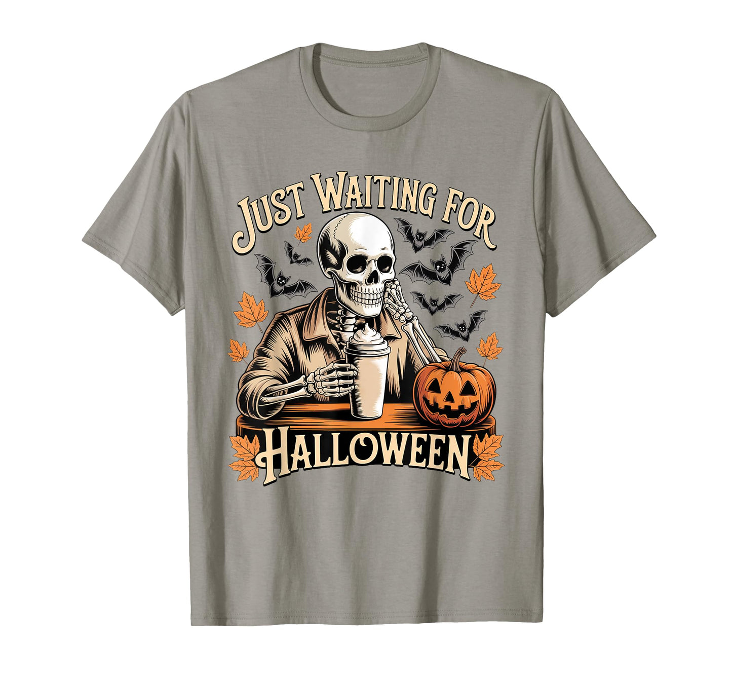 Just Waiting for Halloween Skeleton Coffee Jack Or Lantern T-Shirt