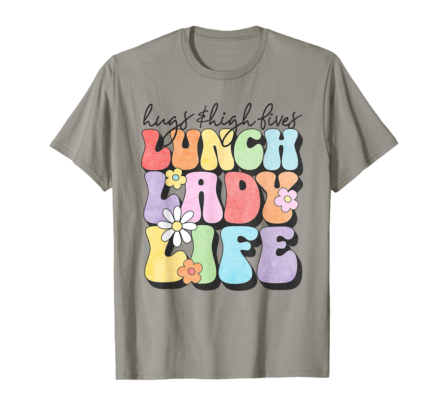 Soul Bleach Teacher Staff First Day of School Last Hugs & High Fives Lunch Lady Vibes Blue Unisex Classic Fit T-Shirt