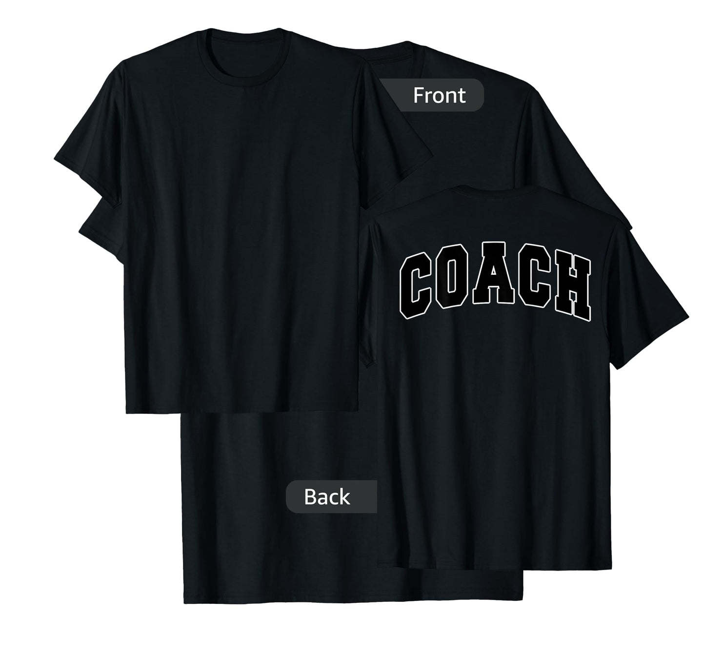 Coach Sports Trainer Vintage Varsity Team Black on the back T-Shirt