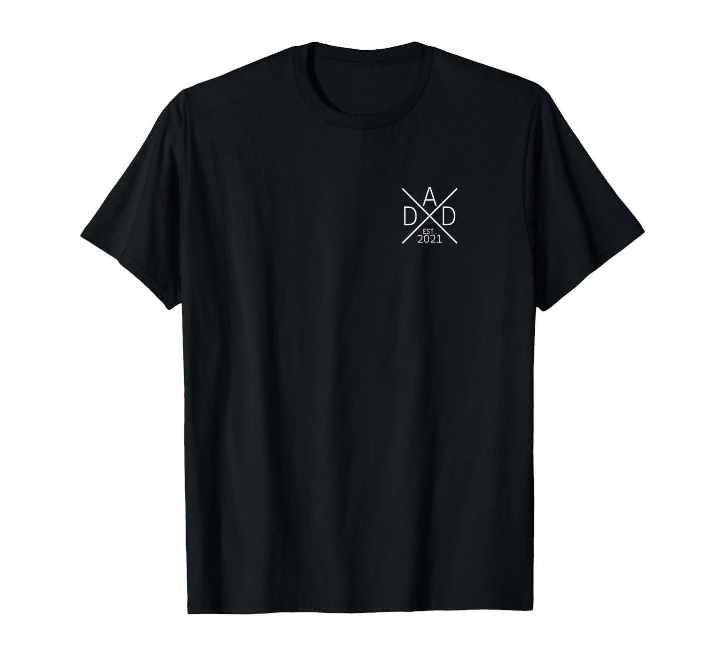 Father 2021 promoted to Dad est. 2021 Dad 2021 T-Shirt