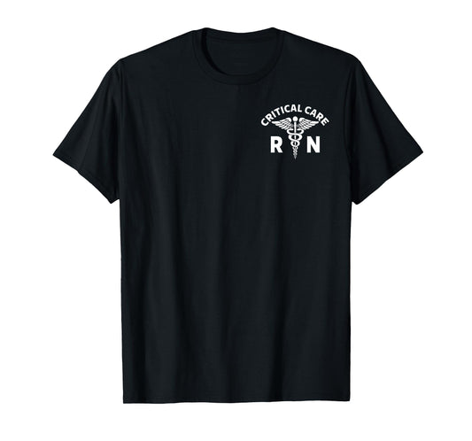 Critical Care Nursing Department ICU RN Critical Care Nurse T-Shirt