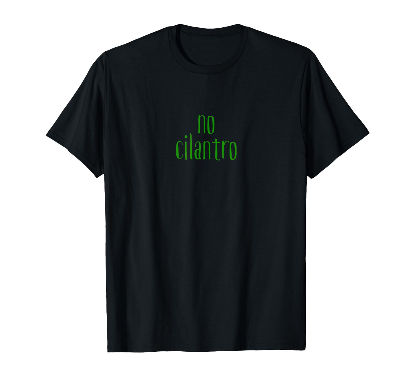 No Cilantro Shirt - I Love Tacos But Hate Cilantro T-Shirt