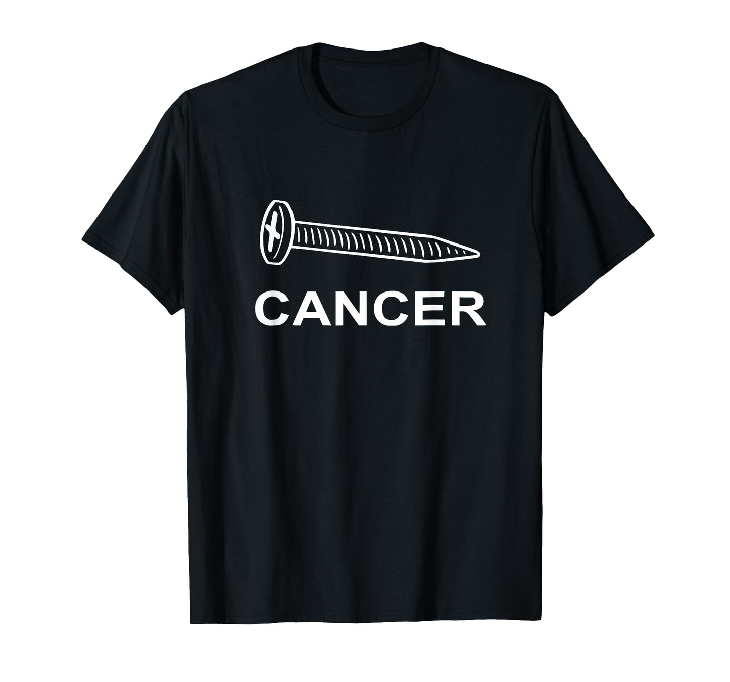 Screw Cancer Cancer Awareness Motivation T-Shirt