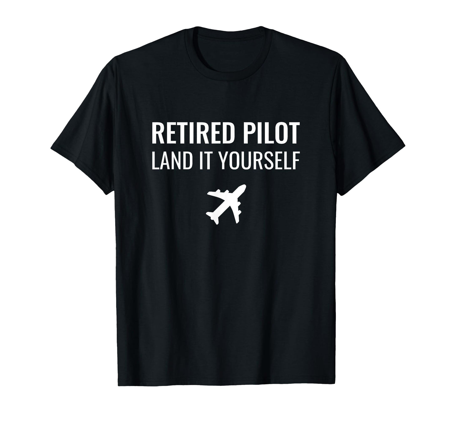 Fun Aviation Lifestyle - Retired Pilot T-Shirt - Men's Unisex Adults - Black - Short Sleeve - Small - Regular Fit - Cotton/Polyester Blend